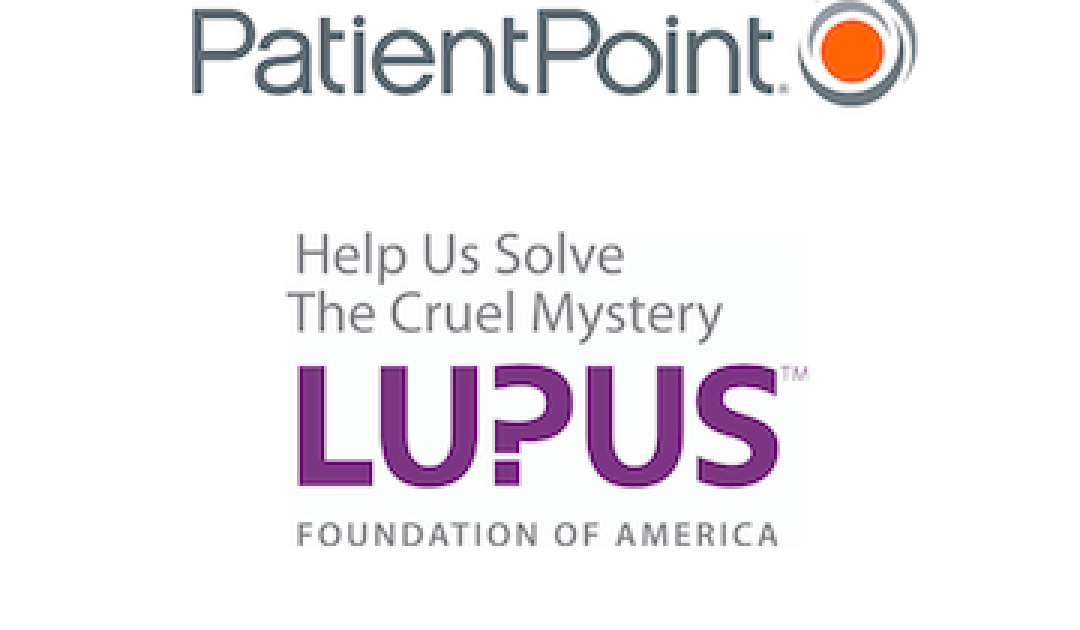 PatientPoint and the Lupus Foundation of America Partner to Bring Lupus Resources to Physician Offices Nationwide